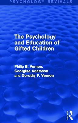 The Psychology and Education of Gifted Children(English, Paperback, Vernon Philip E.)