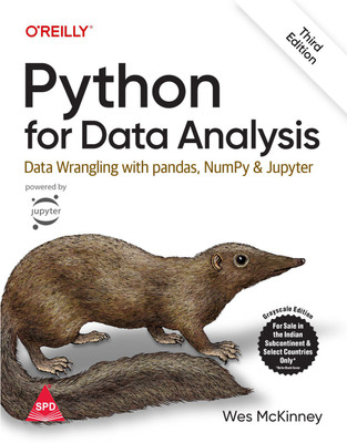 Python for Data Analysis: Data Wrangling with pandas, NumPy, and Jupyter, Third Edition (Grayscale Indian Edition)(Paperback, Wes McKinney)