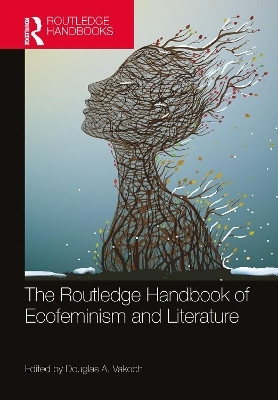 The Routledge Handbook of Ecofeminism and Literature(English, Paperback, unknown)