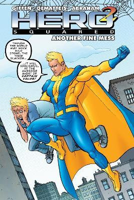 Hero Squared, Vol. 2(English, Paperback, Giffen Keith)