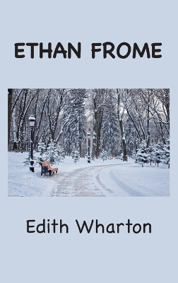 Ethan Frome(English, Hardcover, Wharton Edith)