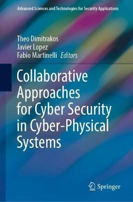 Collaborative Approaches for Cyber Security in Cyber-Physical Systems(English, Hardcover, unknown)