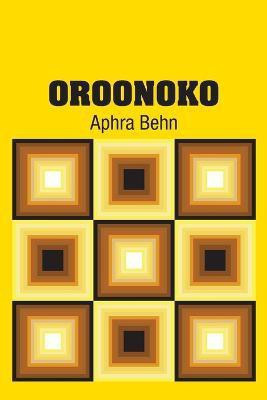 Oroonoko(English, Paperback, Behn Aphra)