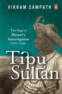 Tipu Sultan(English, Hardcover, Sampath Vikram)