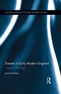Dreams in Early Modern England(English, Electronic book text, Riviere Janine)