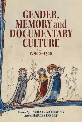 Gender, Memory and Documentary Culture, c.900-1300(English, Hardcover, unknown)