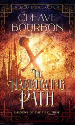The Harrowing Path(English, Hardcover, Bourbon Cleave)