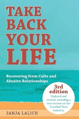 Take Back Your Life(English, Paperback, Lalich Janja)