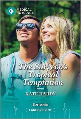 The Surgeon's Tropical Temptation(English, Paperback, Hardy Kate)