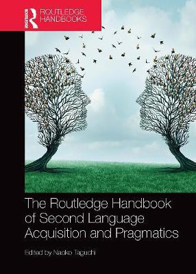 The Routledge Handbook of Second Language Acquisition and Pragmatics(English, Paperback, unknown)
