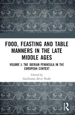 Food, Feasting and Table Manners in the Late Middle Ages(English, Paperback, unknown)