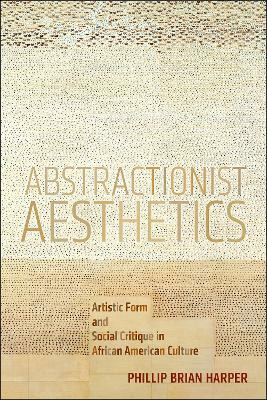 Abstractionist Aesthetics(English, Electronic book text, Harper Phillip Brian)