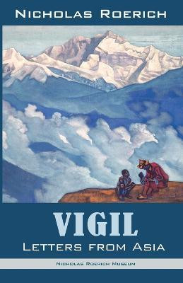 Vigil(English, Paperback, Roerich Nicholas)