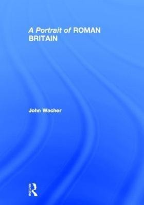 A Portrait of Roman Britain(English, Paperback, Wacher John)