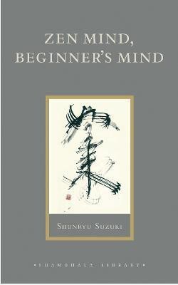 Zen Mind, Beginner's Mind(English, Hardcover, Suzuki Shunryu)