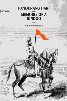 Pandurang Hari Or Memoirs Of A Hindoo 2nd(Paperback, William Browne Hockley)