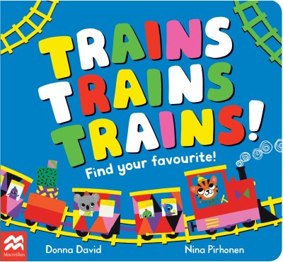 Trains Trains Trains!(English, Board book, David Donna)