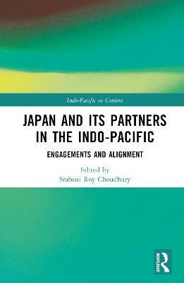 Japan and its Partners in the Indo-Pacific(English, Hardcover, unknown)