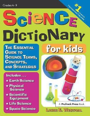 Science Dictionary for Kids(English, Paperback, Westphal Laurie E.)