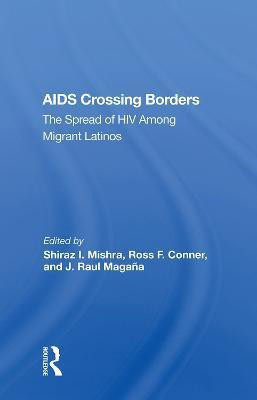 AIDS Crossing Borders(English, Hardcover, unknown)