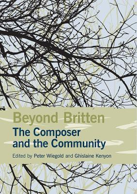 Beyond Britten: The Composer and the Community(English, Hardcover, unknown)