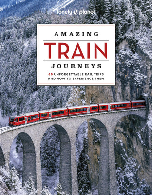 Lonely Planet Amazing Train Journeys(English, Hardcover, Lonely Planet)