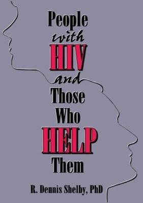 People With HIV and Those Who Help Them(English, Paperback, Munson Carlton)