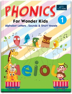 Phonic For Wonder Kids - Alphabets Letters, Sounds & Short Vowels - Part - 1 Learning Books For Kids(Paperback, BOOKFORD PUBLICATIONS PVT. LTD.)