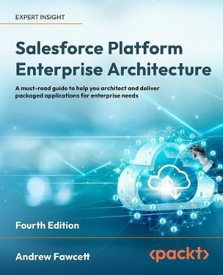 Salesforce Platform Enterprise Architecture(English, Paperback, Fawcett Andrew)