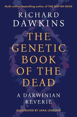 The Genetic Book of the Dead(English, Hardcover, Dawkins Richard)