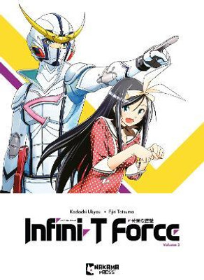 Infini-T Force Vol. 3(English, Paperback, Kodachi Ukyou)