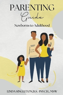 Parenting Guide(English, Paperback, Singleton Linda)