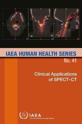 Clinical Applications of SPECT-CT(English, Paperback, IAEA)