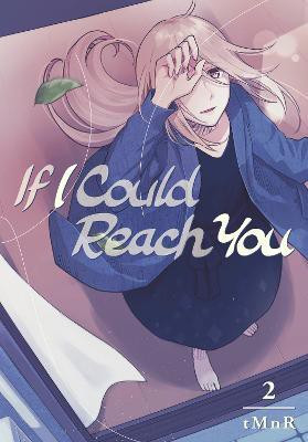 If I Could Reach You 2(English, Paperback, tMnR)
