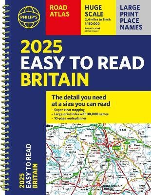 2025 Philip's Easy to Read Road Atlas of Britain(English, Spiral bound, Philip's Maps)