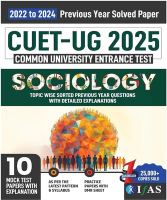 CUET UG Sociology Book  - 2026 | Previous Year Solved Papers (2022-2024) | Includes 10 Mock Practice Question Papers with OMR Sheets | Topic-wise Sorted Questions with Detailed Solutions | 10 Mock Tests | Best Seller PYQ Book for NTA CUET UG Sociology Entrance Exam in India | Two Brothers Publicatio