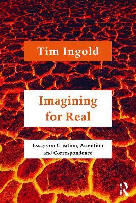 Imagining for Real(English, Paperback, Ingold Tim)