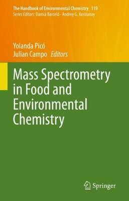 Mass Spectrometry in Food and Environmental Chemistry(English, Hardcover, unknown)