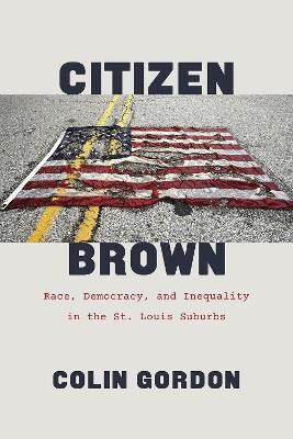 Citizen Brown(English, Hardcover, Gordon Colin)