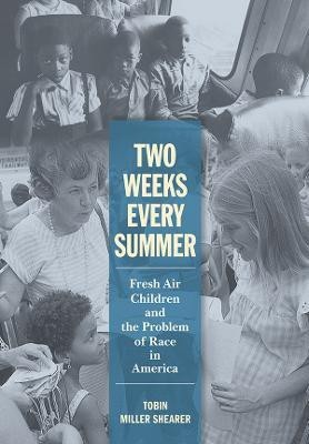 Two Weeks Every Summer(English, Hardcover, Shearer Tobin Miller)