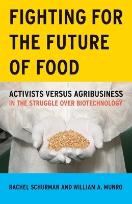 Fighting for the Future of Food(English, Paperback, Schurman Rachel)