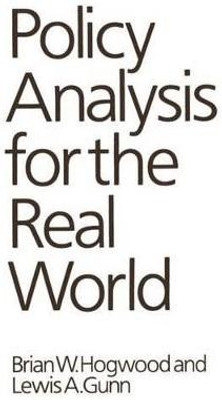 Policy Analysis for the Real World(English, Paperback, Hogwood Brian W.)