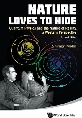 Nature Loves To Hide: Quantum Physics And The Nature Of Reality, A Western Perspective (Revised Edition)(English, Paperback, Malin Shimon)