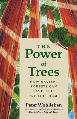 The Power of Trees(English, Hardcover, Wohlleben Peter)
