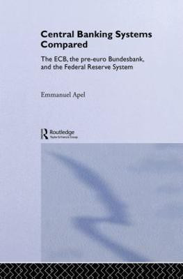 Central Banking Systems Compared(English, Hardcover, Apel Emmanuel)