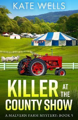 Killer at the County Show(English, Paperback, Wells Kate)