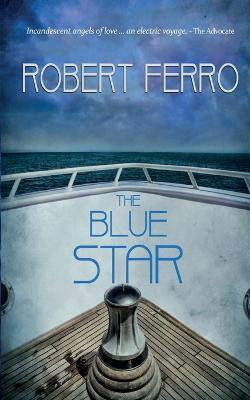 The Blue Star(English, Paperback, Ferro Robert)