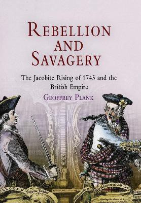 Rebellion and Savagery(English, Hardcover, Plank Geoffrey)