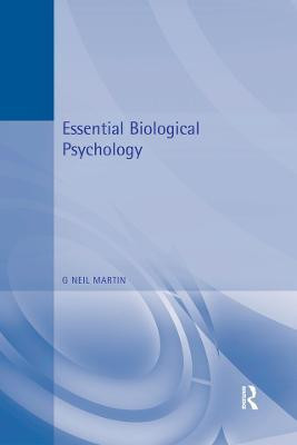Essential Biological Psychology(English, Electronic book text, Martin G Neil)