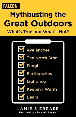 Mythbusting the Great Outdoors(English, Paperback, Siebrase Jamie)